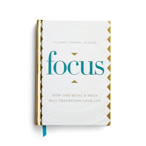 Focus: How One Word a Week Will Transform Your Life