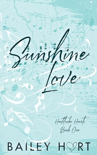 Sunshine Love: A Small Town, Single Dad Romance (Heatstroke Hearts)