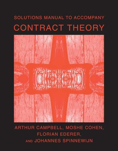 Solutions Manual for Contract Theory: Solutions Manual