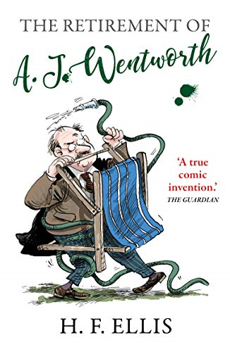 The Retirement of A.J. Wentworth (Wentworth Papers The)
