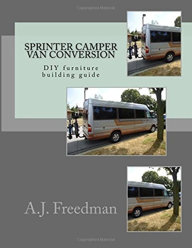 Sprinter Van Camper Conversion DIY Guide