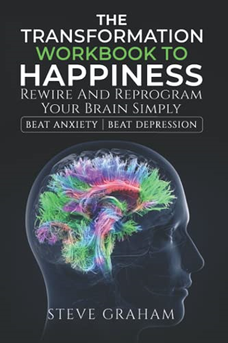 The Transformation Workbook  - to Happiness