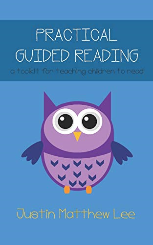 Practical Guided Reading: a toolkit for teaching children to read