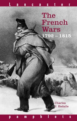 The French Wars, 1792-1815 (Lancaster Pamphlets)