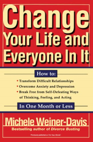 Change Your Life and Everyone in It