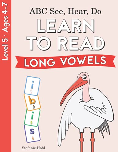 ABC See, Hear, Do 4: Long Vowels