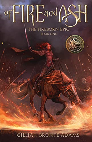 Of Fire and Ash: Volume 1 (The Fireborn Epic)
