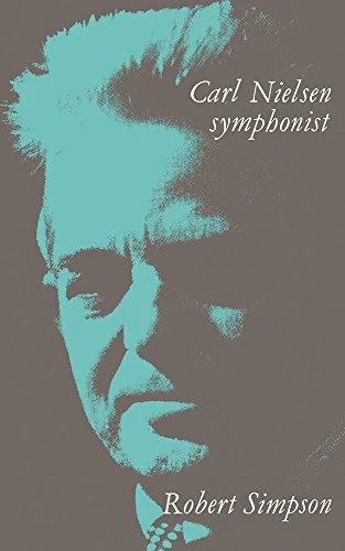 Carl Nielsen: Symphonist (A Crescendo book)