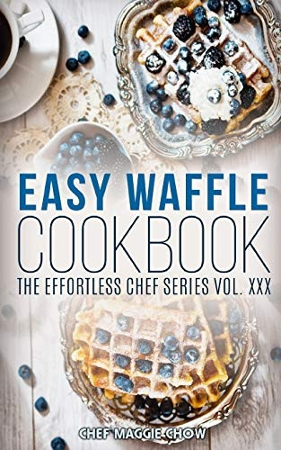 Easy Waffle Cookbook