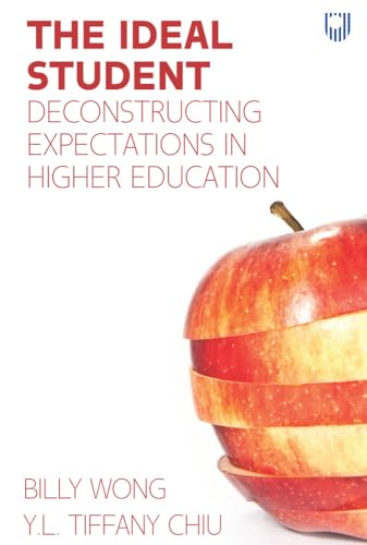The Ideal Student: Deconstructing Expectations in Higher Education