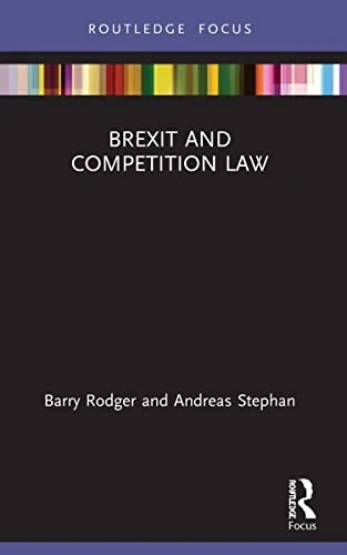 Brexit and Competition Law (Legal Perspectives on Brexit)