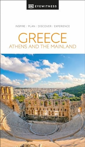 DK Eyewitness Greece, Athens and the Mainland (Travel Guide)