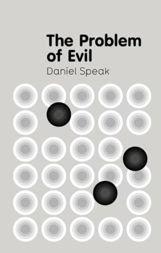 The Problem of Evil (Polity Key Concepts in Philosophy)