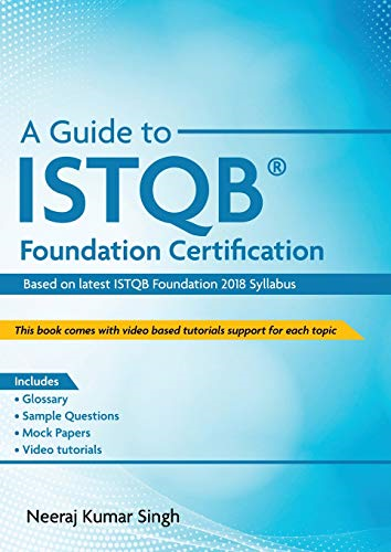 A Guide to ISTQB(R)  - Foundation Certification