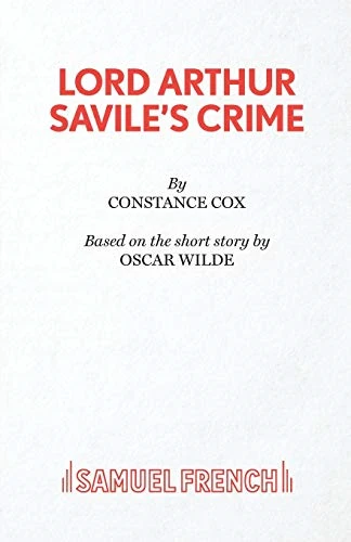 Lord Arthur Savile's Crime (Acting Edition)