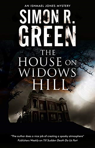 The House on Widows Hill (An Ishmael Jones Mystery)