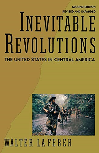 Inevitable Revolutions: United States in Central America