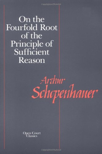 The Fourfold Root of the Principle of Sufficient Reason