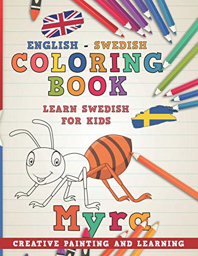 Coloring Book: English - Swedish I Learn Swedish for Kids I Creative Painting and Learning. (Learn Languages)