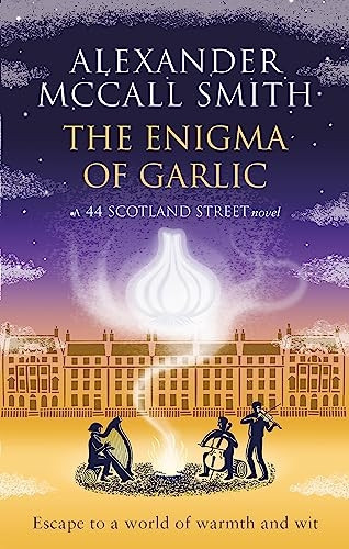 The Enigma of Garlic (44 Scotland Street)