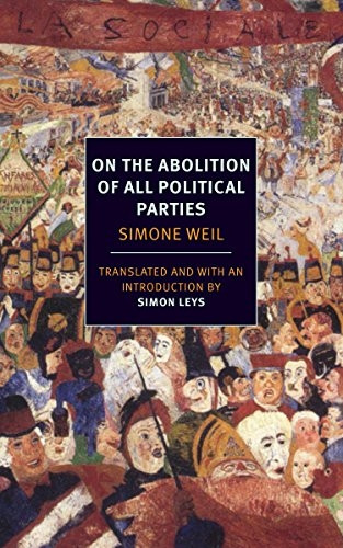 On the Abolition of All Political Parties (New York Review Books)