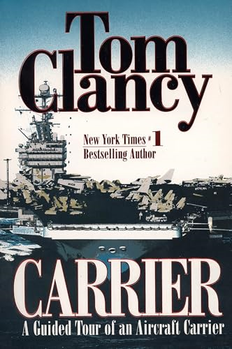Carrier : a Guided Tour of an Aircraft Carrier