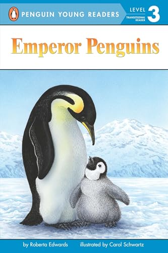 Emperor Penguins (All Aboard Science Reader: Level 2)