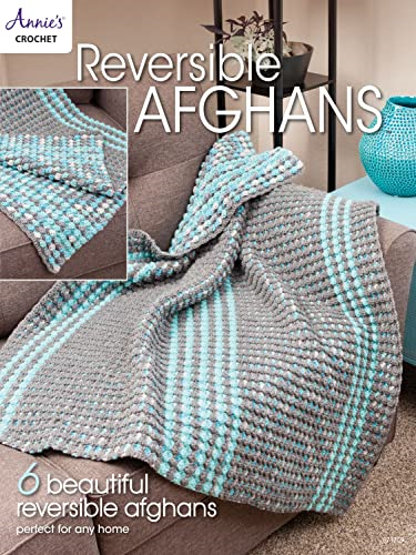 Reversible Afghans: 6 Beautiful Reversible Afghans