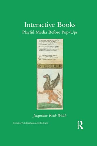 Interactive Books: Playful Media before Pop-Ups (Children's Literature and Culture)