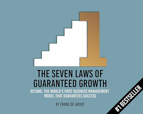Seven Laws of Guaranteed Growth: BITSING