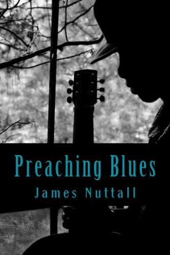 Preaching Blues: The Life and Times of Robert Johnson