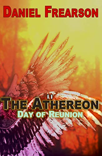 The Athereon: Day of Reunion (Athereon The)
