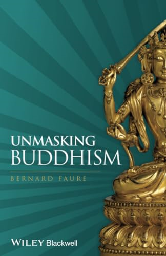 Unmasking Buddhism