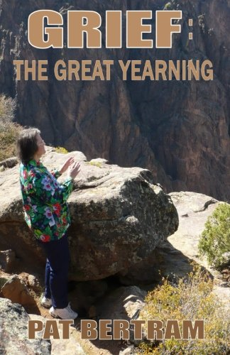 Grief: The Great Yearning