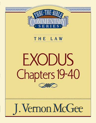 Thru the Bible Commentary: Exodus 2 5