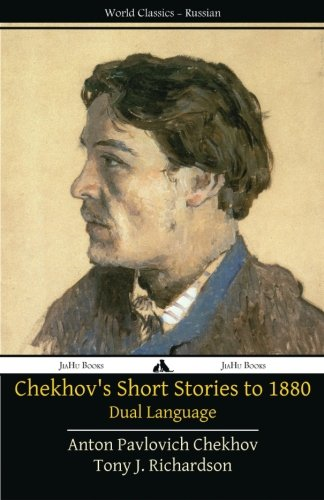 Chekhov's Short Stories to 1880 - Dual Language
