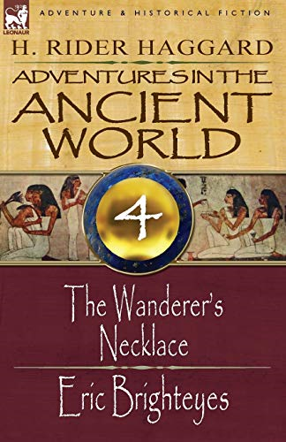 Adventures in the Ancient World: 4-The Wanderer's Necklace & Eric Brighteyes