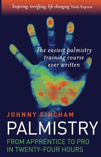 Palmistry: From Apprentice to Pro in 24 Hours - The Easiest Palmistry Training Course Ever Written