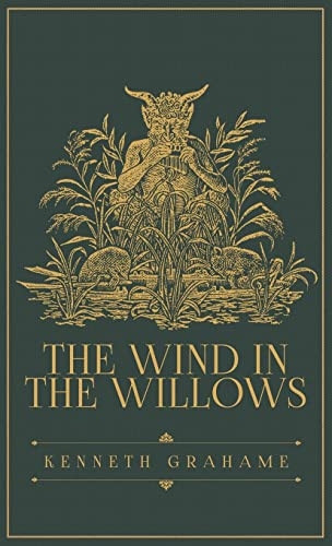 The Wind in the Willows: The Original 1908 Edition