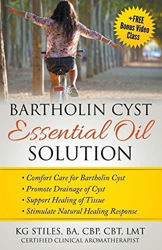 Bartholin Cyst Essential Oil Solution: Comfort Care for Bartholin Cyst, Promote Drainage of Cyst, Support Healing of Tissue, Stimulate Natural Healing Response