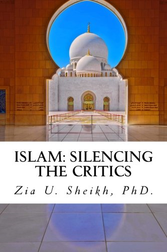 Islam: Silencing the Critics (Second Edition)