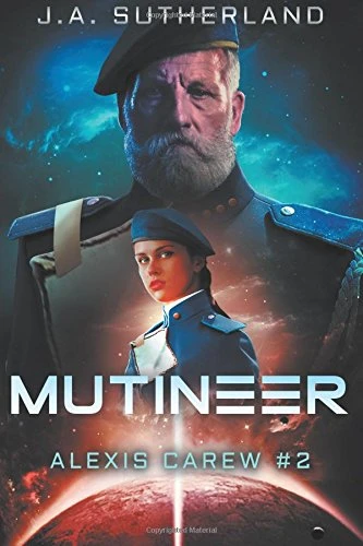 Mutineer: Alexis Carew Book #2