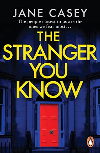 The Stranger You Know: The gripping detective crime thriller from the bestselling author (Maeve Kerrigan Series)