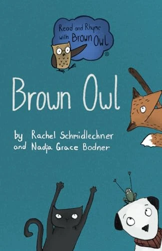 Brown Owl (Read and Rhyme with Brown Owl)