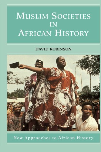 Muslim Societies in African History