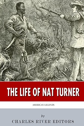 American Legends: The Life of Nat Turner
