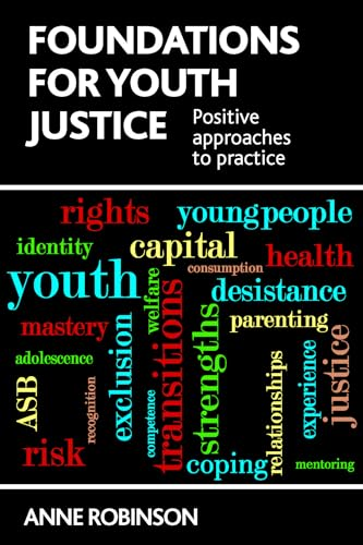 Foundations for Youth Justice: Positive Approaches to Practice