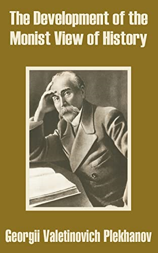 Development of the Monist View of History