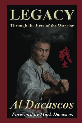 Legacy: Through the Eyes of the Warrior