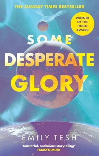 Some Desperate Glory: The Sunday Times bestseller